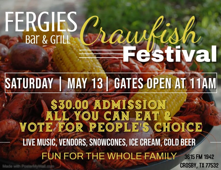 Fergies 2nd Annual Crawfish Cookoff Festival!, 3615 FM 1942 Crosby, TX 77532, 13 May 2023