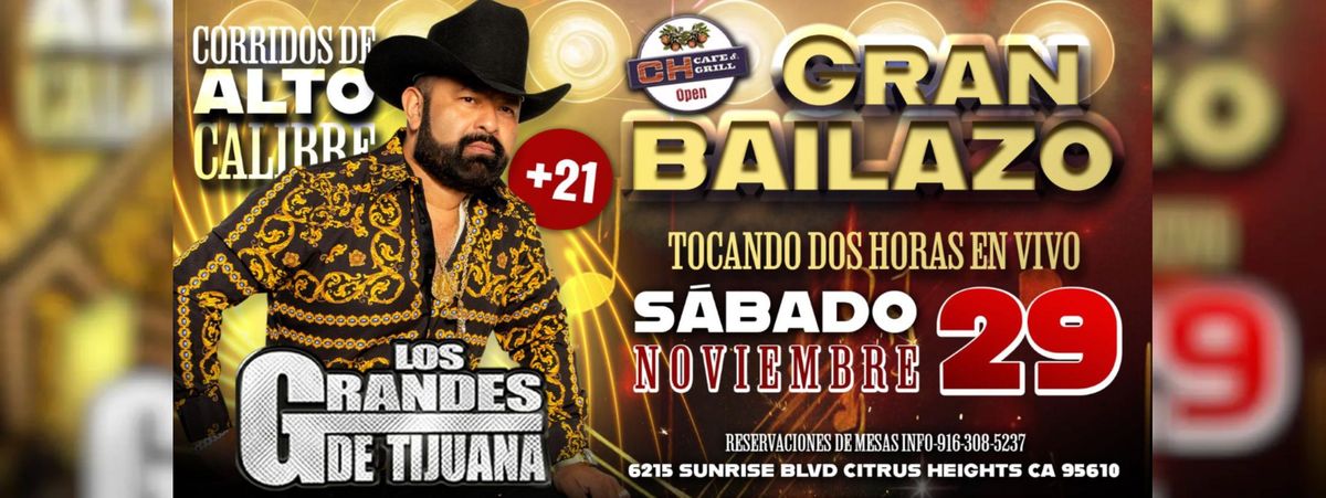 GRAN BAILAZO CON LOS GRANDES DE TIJUANA | Event in Citrus Heights | AllEvents