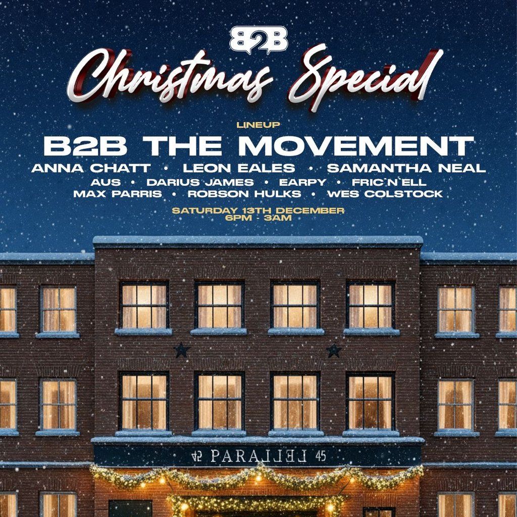 B2B The Movement - Christmas Special, 13 December | Event in London | AllEvents
