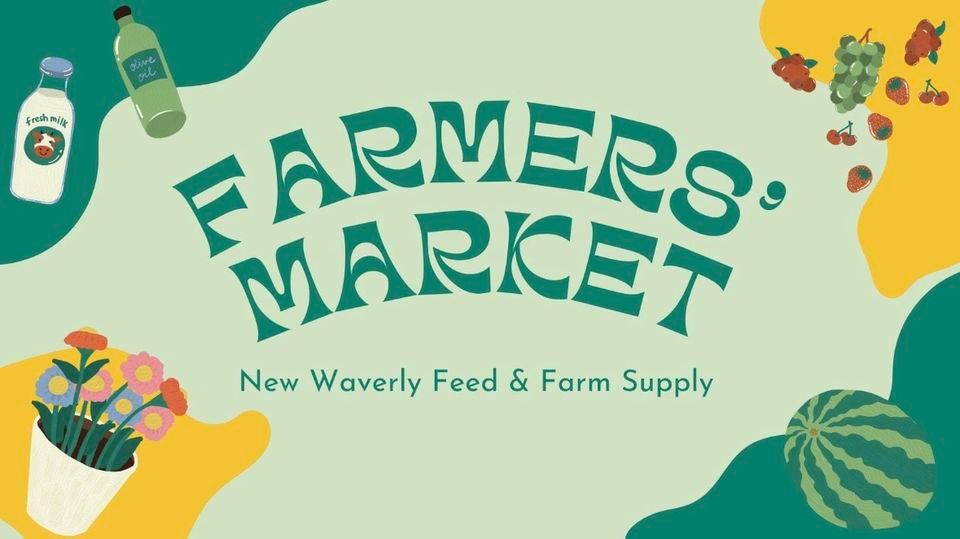 New Waverly Farmers Market, New Waverly Feed and Farm Supply, 3 February