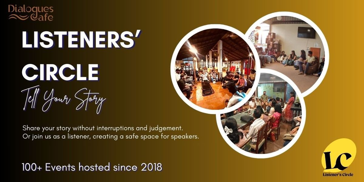 Listeners Circle - Tell Your Story
