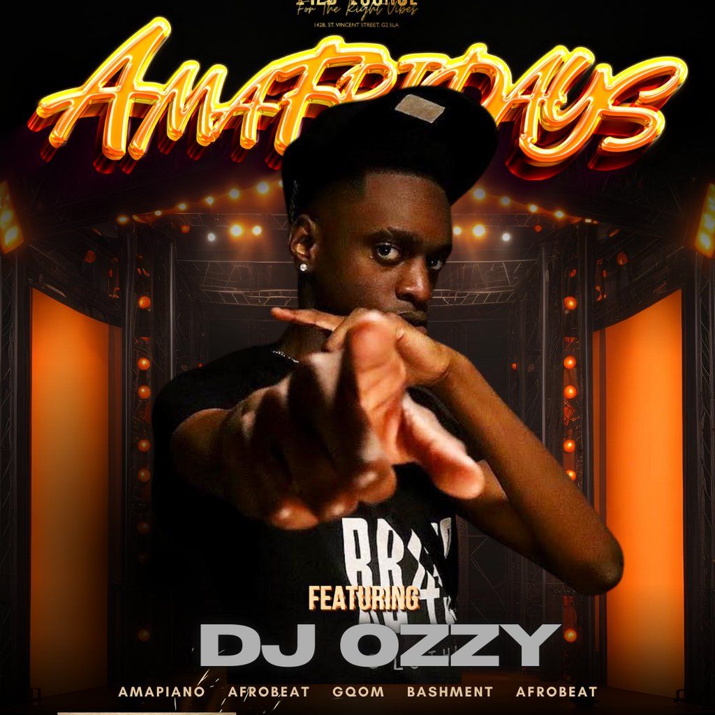 AMAFRIDAYS! Ozzy on The Decks!!!, 29 August | Event in Glasgow | AllEvents