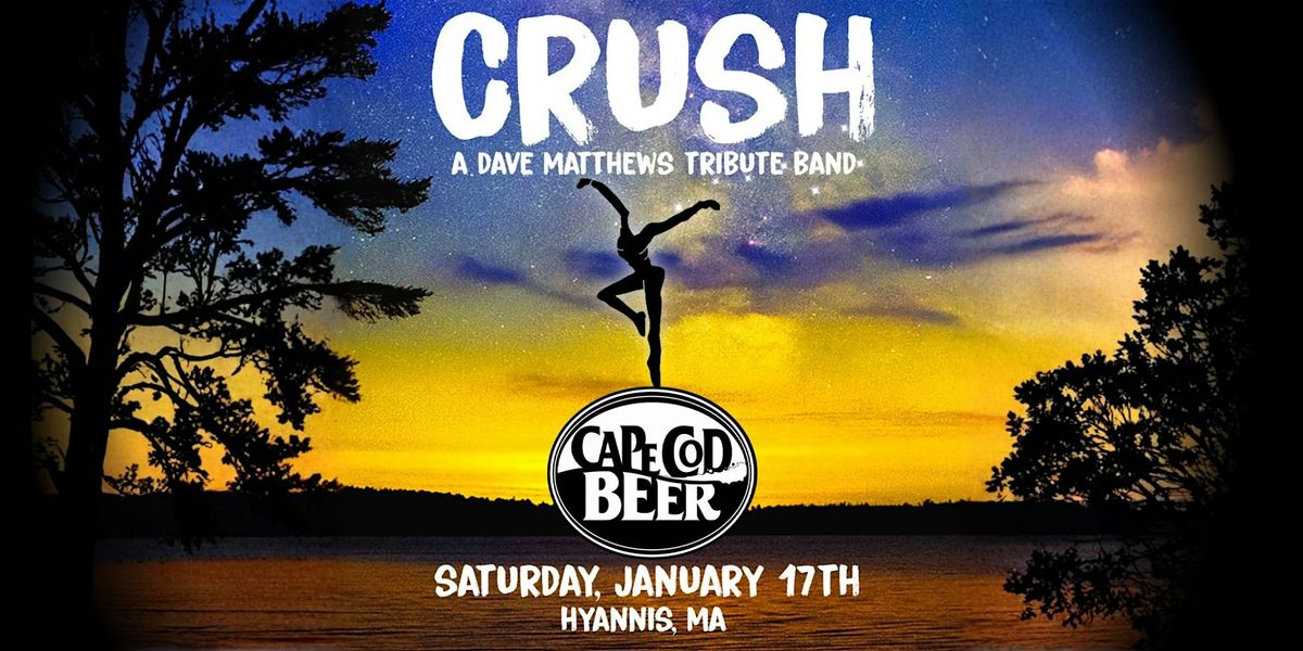 Crush: DMB Tribute LIVE at Cape Cod Beer, 17 January | Event in Barnstable | AllEvents