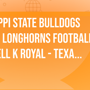 Mississippi State Bulldogs at Texas Longhorns Football at Darrell K Royal - Texas Memorial Stadium