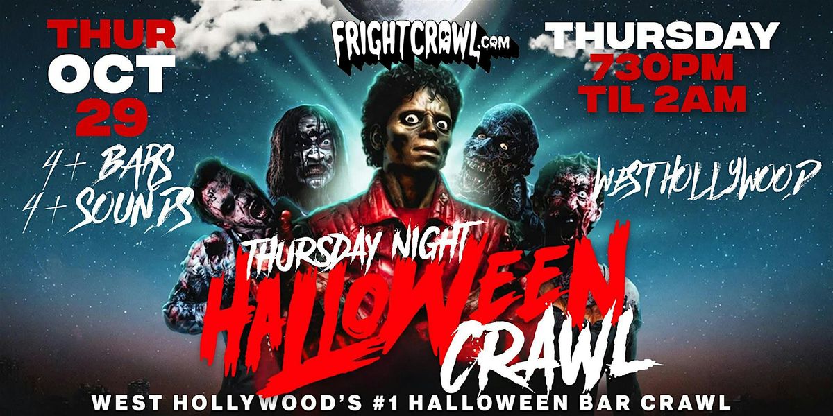 The Fright Crawl: West Hollywood