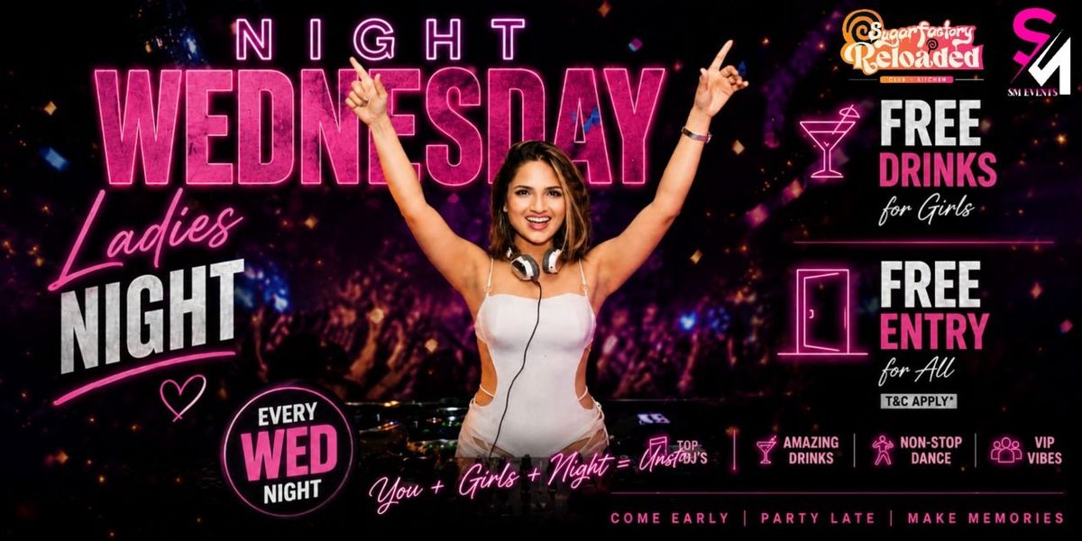 Night Vibes Wednesday Ladies Spacial