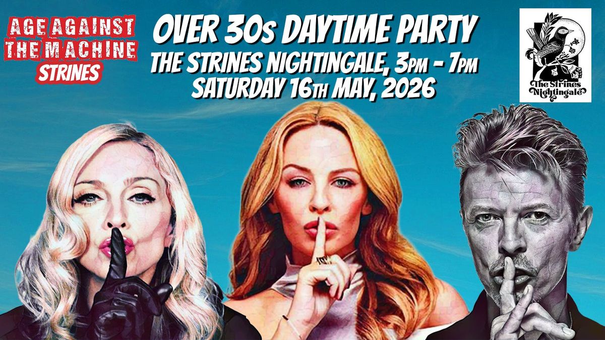 STRINES Age Against The Machine DAYTIME Party (Over 30s Only) - Sat 16th May , 16 May | Event in Marple | AllEvents