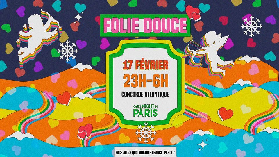 ONE NIGHT IN PARIS CUPIDON A LA FOLIE DOUCE CONCORDE ATLANTIQUE, 23