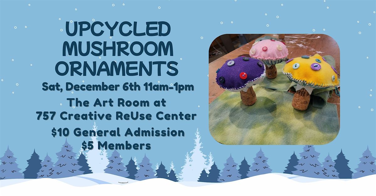 Upcycled Mushroom Ornaments with Orin, 6 December | Event in Norfolk | AllEvents