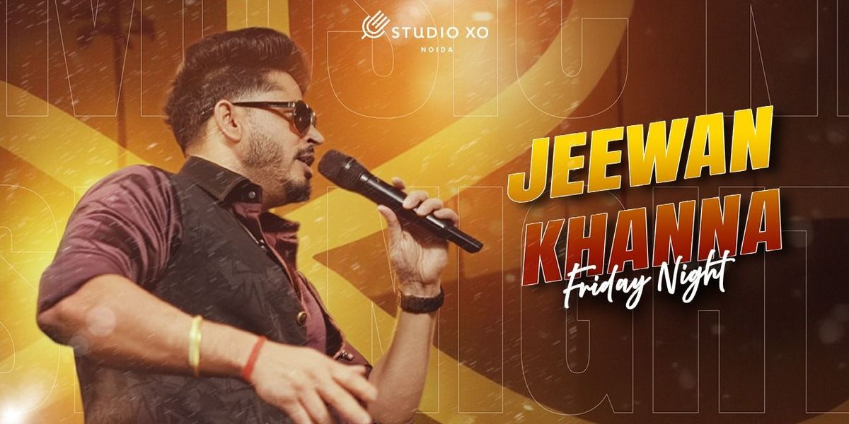 Studio XO Presents Jeewan Khanna Live
