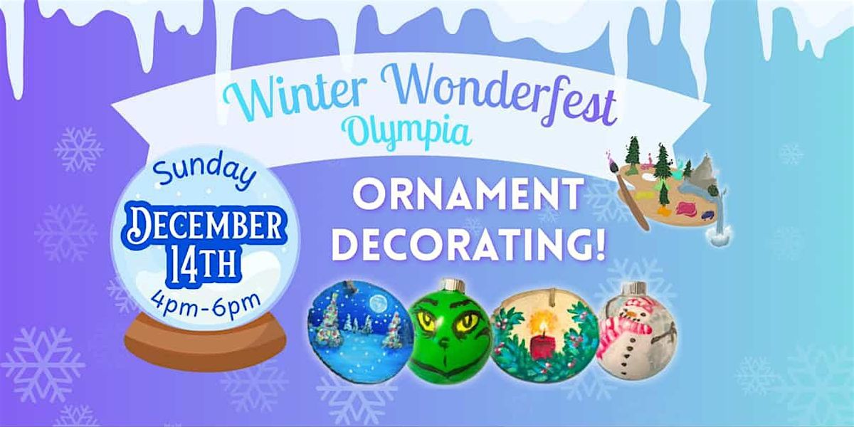 Ornament Class at Winter WonderFest Insert Coin Olympia, 14 December | Event in Olympia | AllEvents