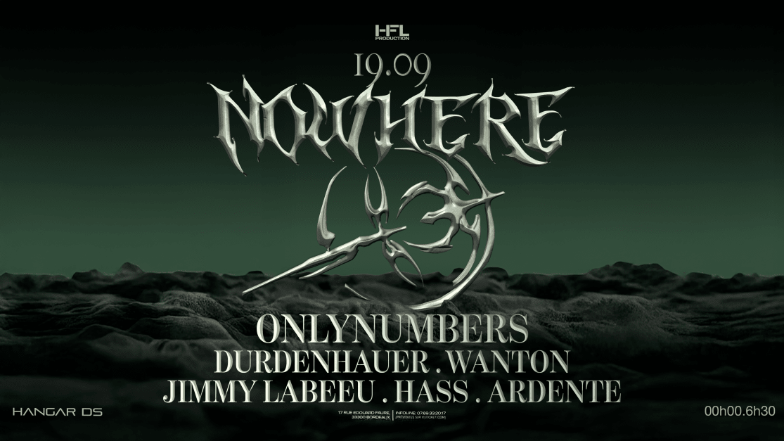 Nowhere W/ Onlynumbers / Durdenhauer / Jimmy Labeeu / Wanton in Bordeaux, 19 September | Event in Bordeaux
