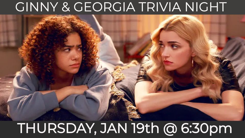 Ginny Georgia Trivia Night Carolina Brew Supply Rock Hill January Ginny Georgia Trivia Night Carolina Brew Supply Rock Hill January