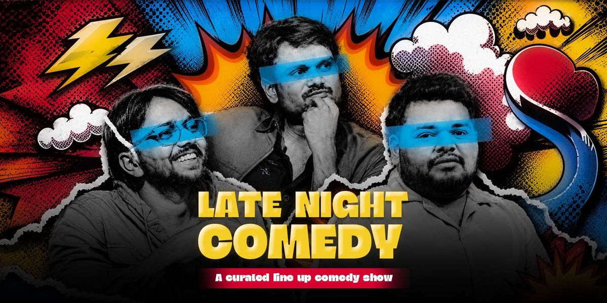Late night comedy