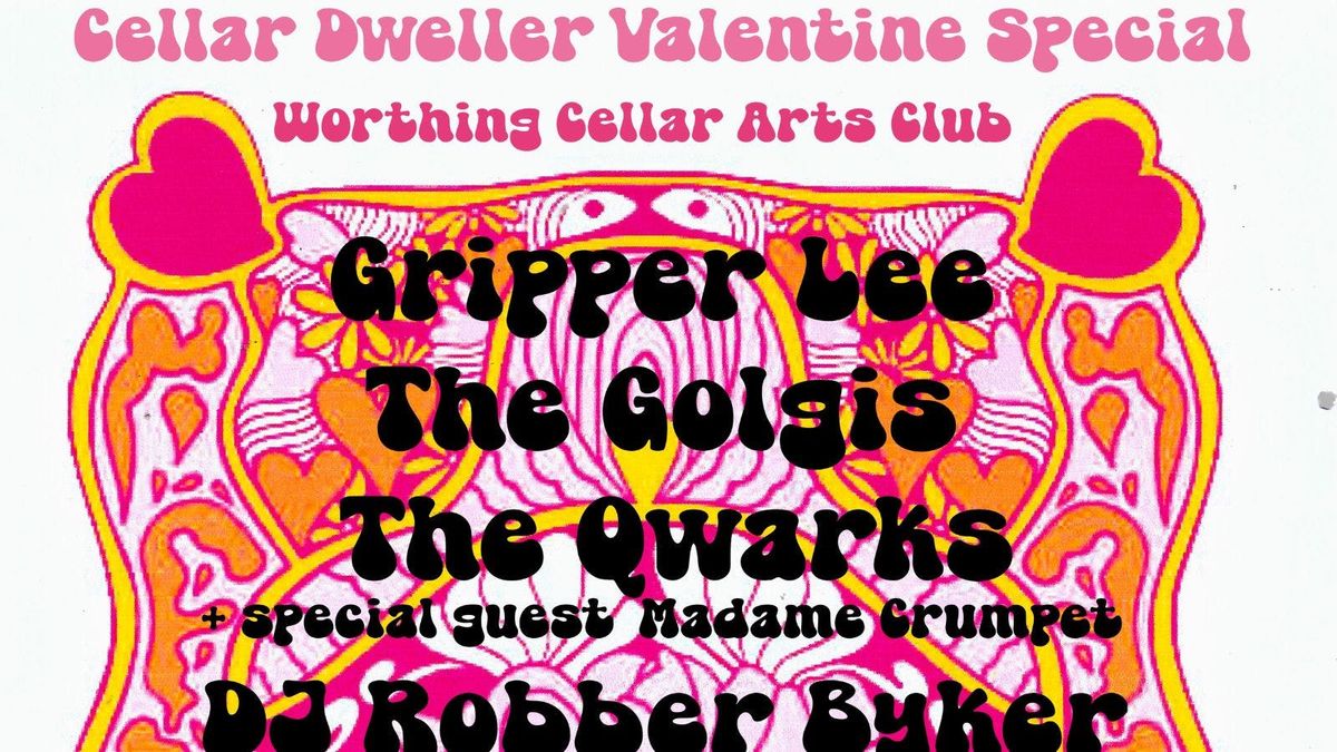 Cellar Dweller Valentine's Special! Worthing Cellar Arts Club, 14 February | Event in Worthing | AllEvents