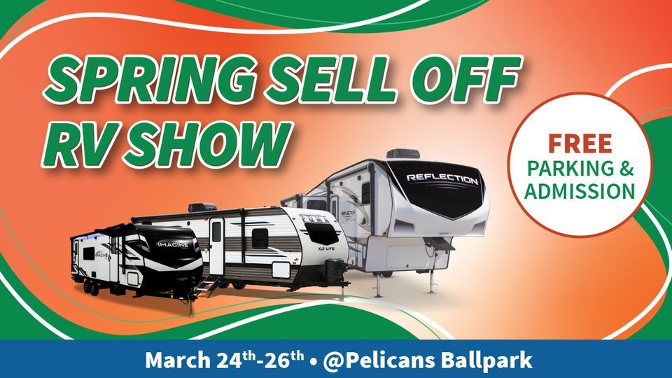 Myrtle Beach RV Show Spring Sell Off!, Pelicans Ballpark Stadium