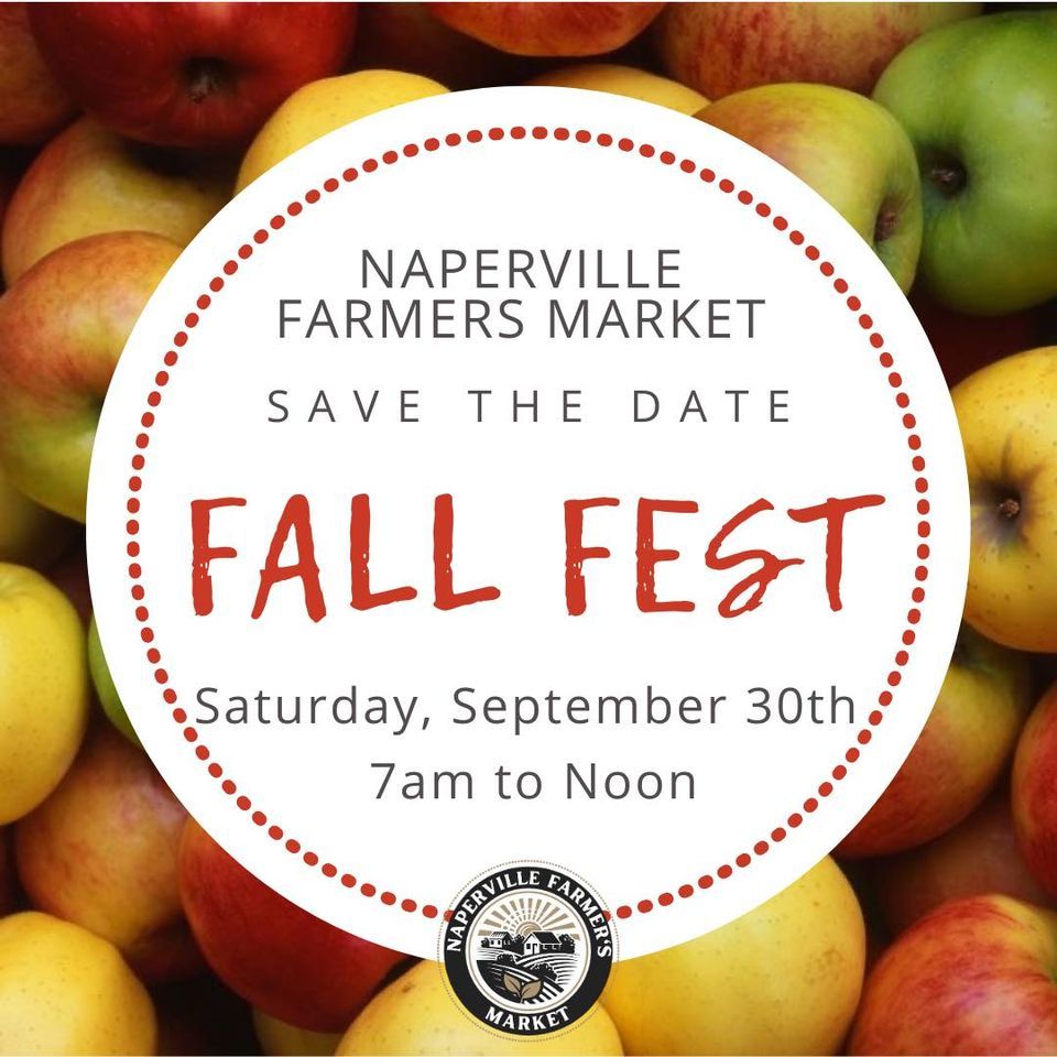 Fall Fest, Naperville Farmer's Market, 30 September