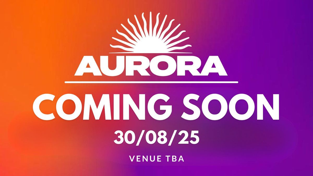 AURORA - PART 2 , 30 August | Event in Guildford | AllEvents