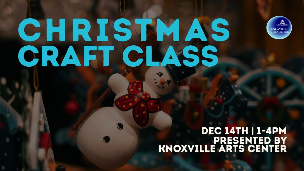Christmas Craft Class at Kern's, 14 December | Event in Knoxville | AllEvents