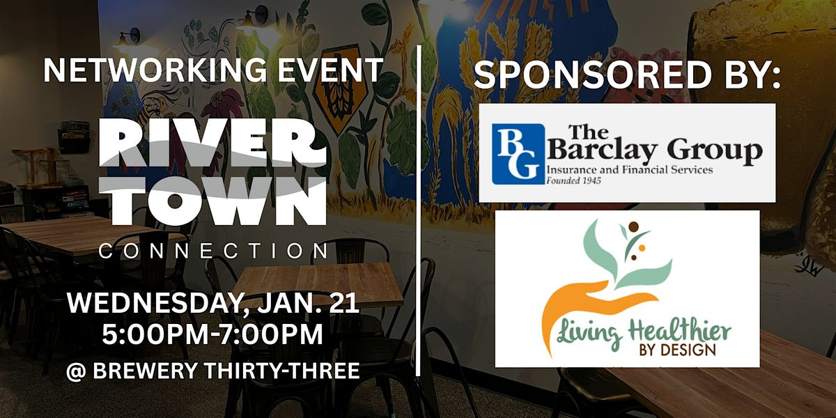 Rivertown Connection - Business Mixer