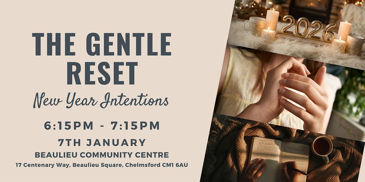 The Gentle Reset - New Year Intentions - EFT Workshop - 7th January