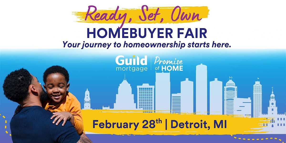 Promise of Home: Ready, Set, Own Homebuyer Fair | Detroit, MI, 28 February | Event in Detroit | AllEvents