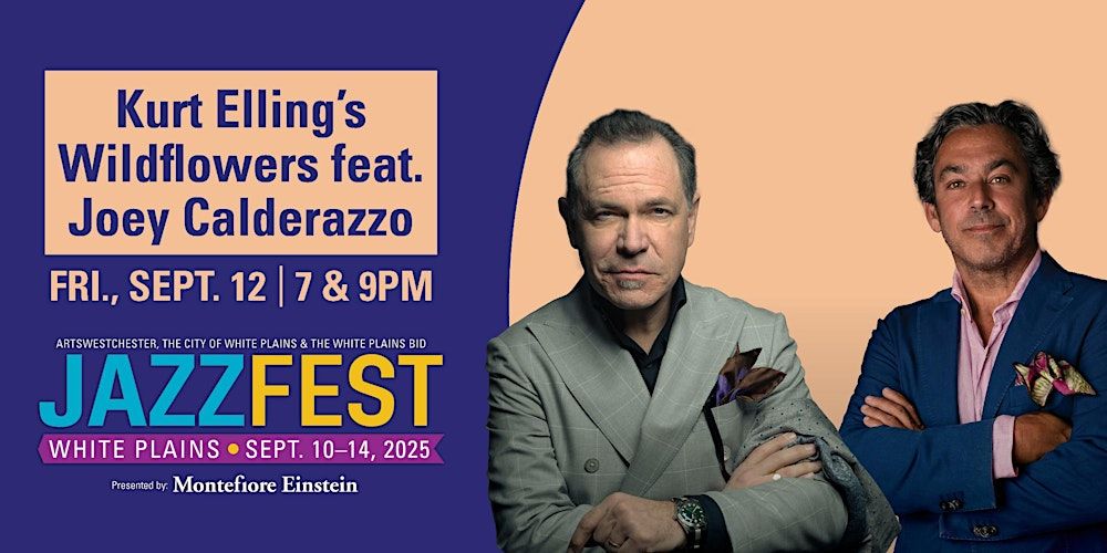 JazzFest 2025: Kurt Elling’s Wildflowers featuring Joey Calderazzo in White Plains, 12 September | AllEvents