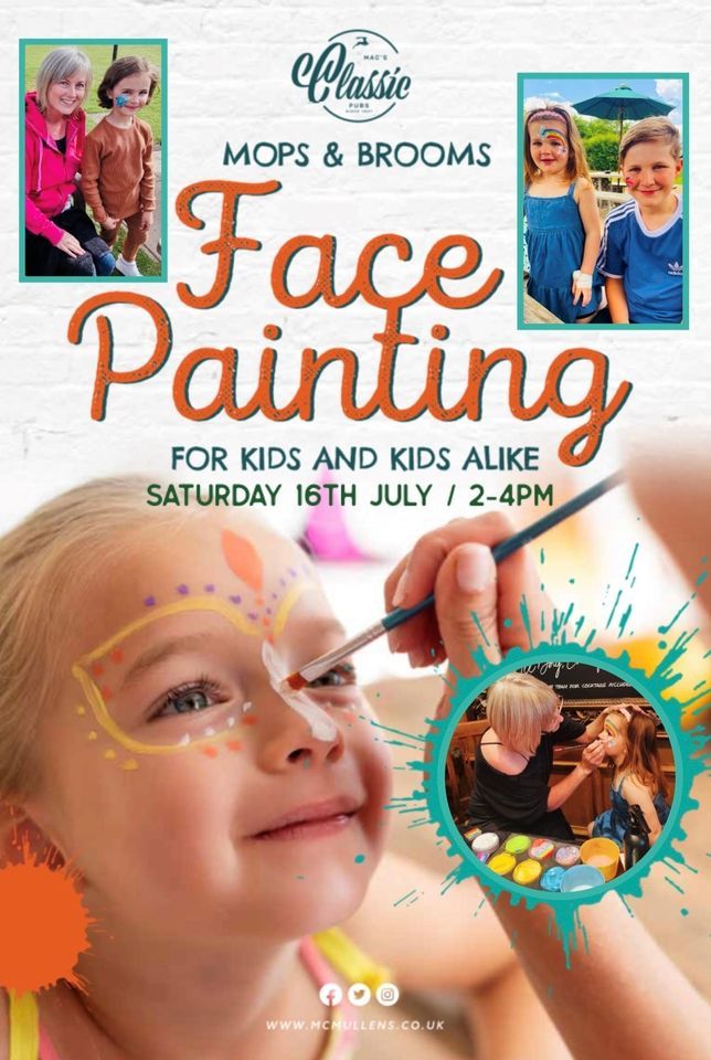 FACE PAINTING for Kids and Kids alike, The Mops & Brooms Well End