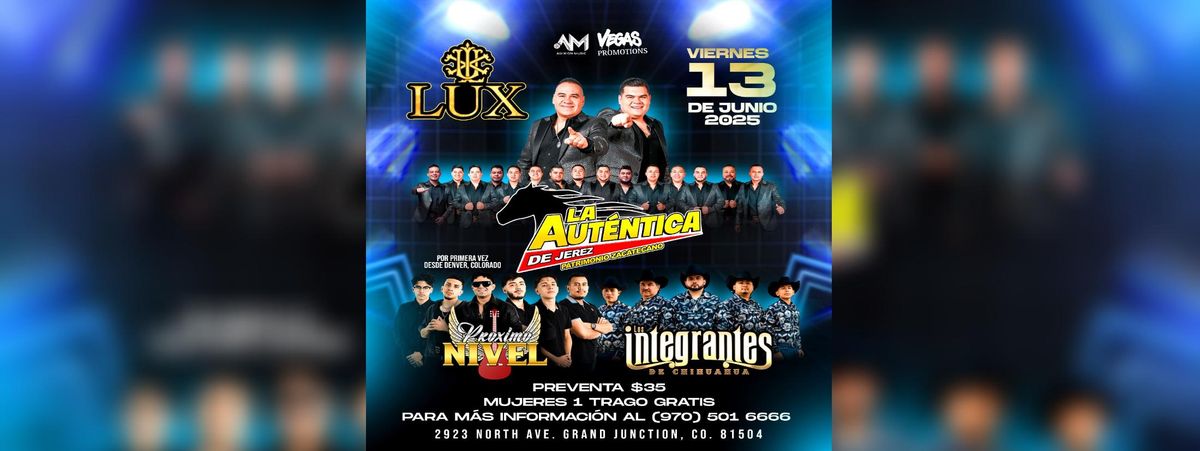 LA AUTENTICA DE JEREZ, PROXIMO NIVEL & MAS, 13 June | Event in Grand Junction | AllEvents
