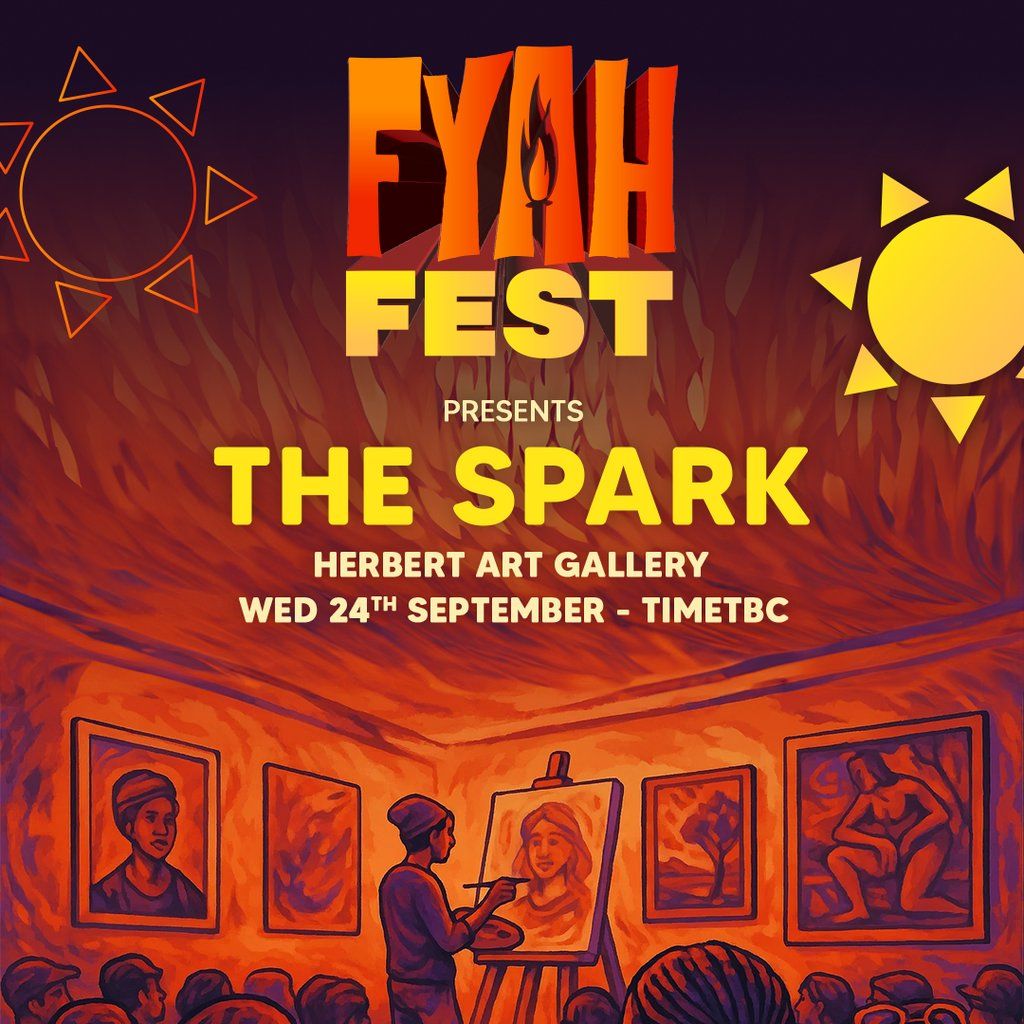Fyah Fest Wednesday - The Spark | Event in Coventry | AllEvents
