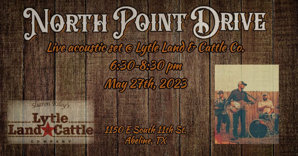 Lytle Land & Cattle Co. (Acoustic), Lytle Land & Cattle, Abilene, May