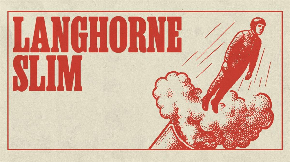 Langhorne Slim at The Elm - MT, 29 April | Event in Bozeman | AllEvents