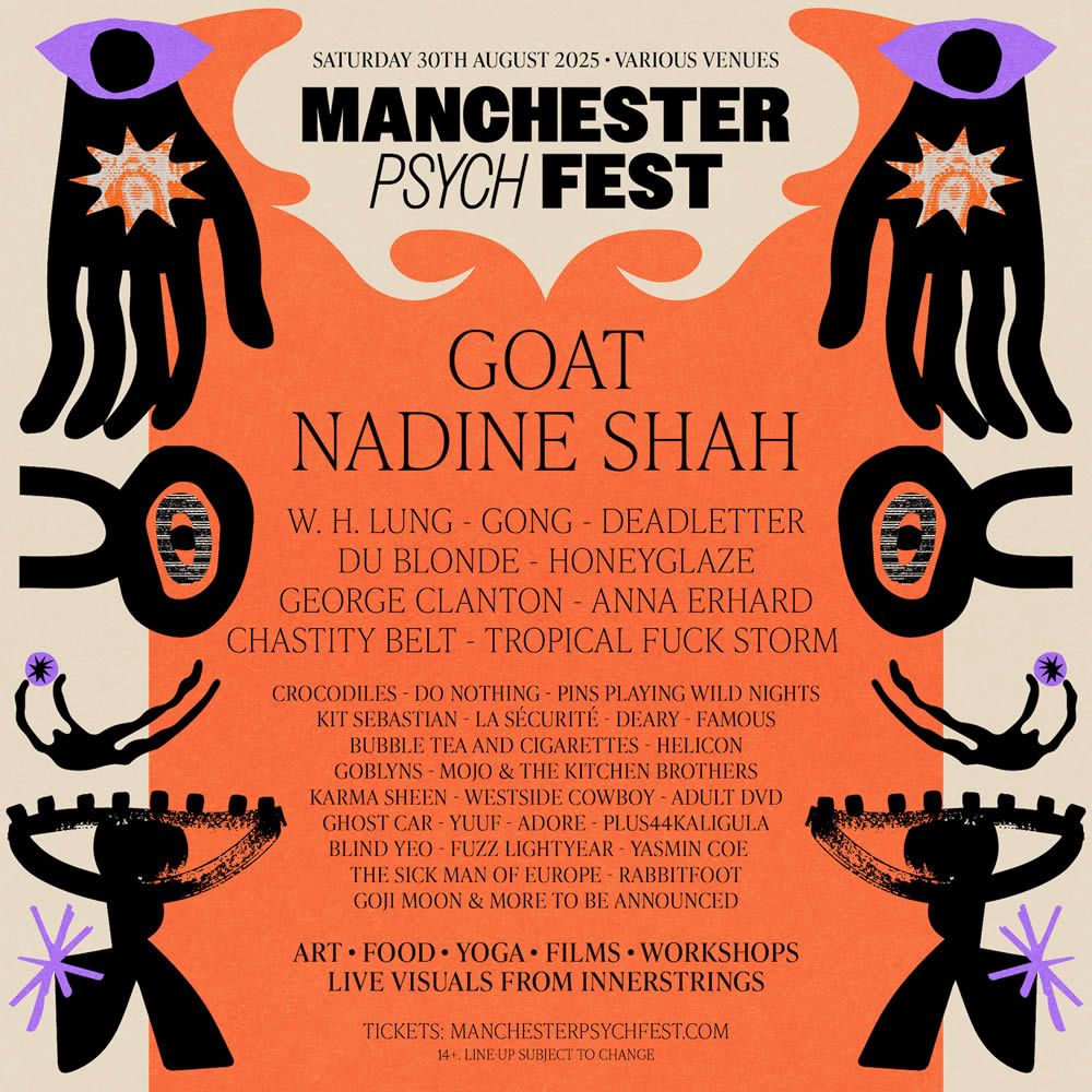 Manchester Psych Fest 2025 - GOAT Tickets, 30 August | Event in Manchester | AllEvents