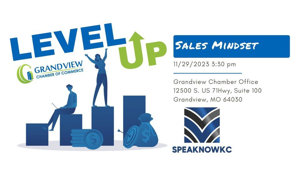 Level Up Sales Mindset, Grandview, MO Chamber of Commerce, November 29