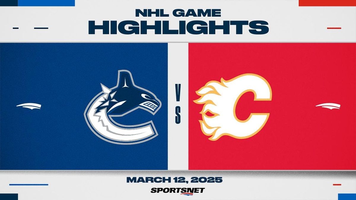 Vancouver Canucks vs. Calgary Flames, 8 October | Event in Vancouver | AllEvents