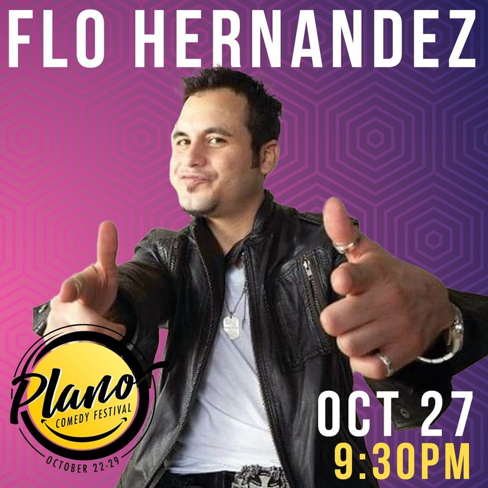 Plano Comedy Festival Presents Flo Hernandez Plano House Of Comedy plano-comedy-festival-presents-flo-hernandez-plano-house-of-comedy