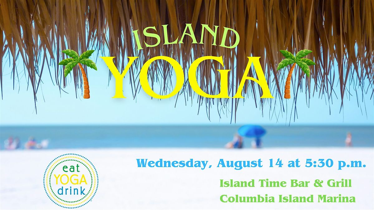 Island Yoga, Island Time Bar & Grill, Arlington, 14 August 2024