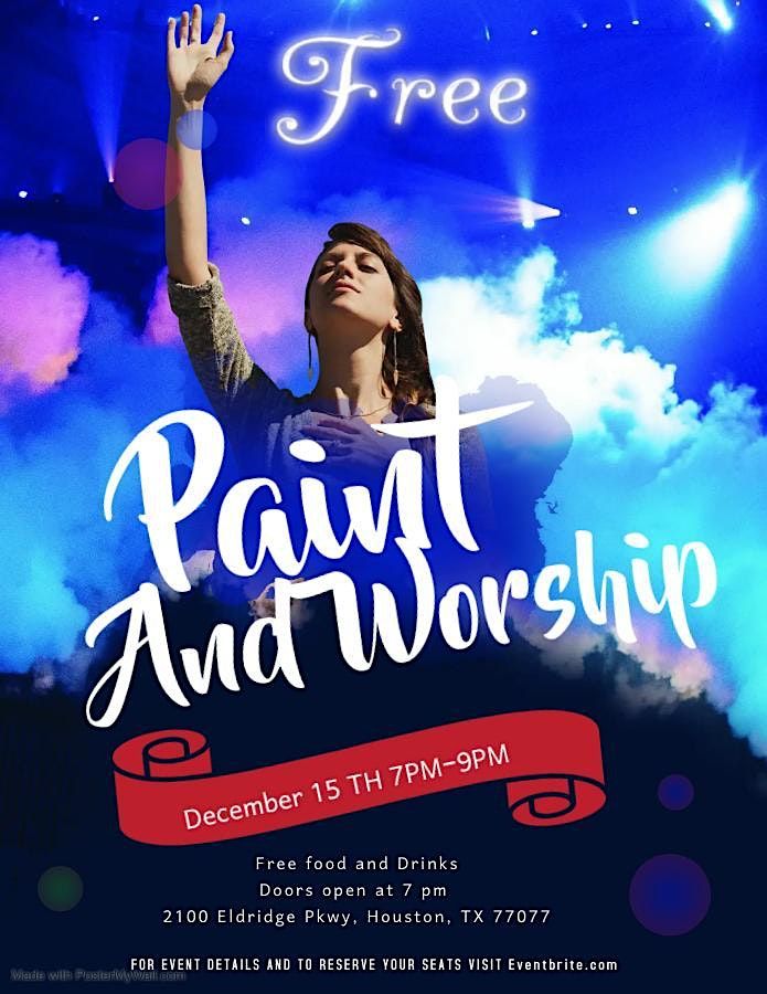Worship & Paint, Kingdom City Houston, December 15 2023 AllEvents.in