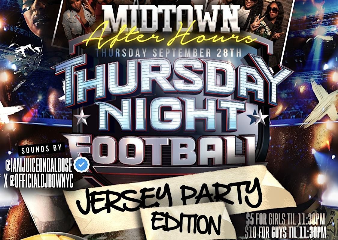 MIDTOWN AFTER HOURS AT JUICY CRAB TNF JERSEY PARTY EDITION, The Juicy