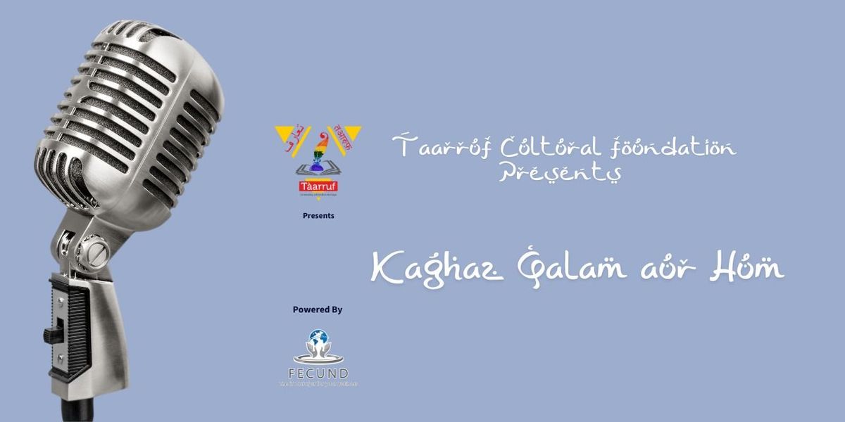 Kaghaz Qalam Aur Hum - Taarruf Cultural Foundation, 26 July | Event in Pune | AllEvents