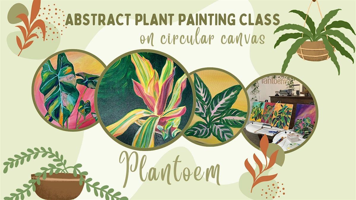 Abstract Plant Painting Class | Event in Honolulu | AllEvents