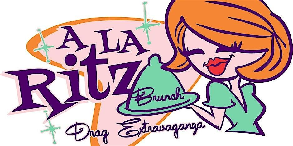 A La Ritz Brunch DRAG Extravaganza | Event in Bakersfield | AllEvents