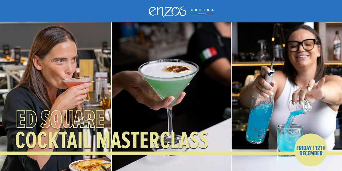 Sip, Shake & Create – Enzo’s Cucina Ed Square Cocktail Masterclass, 12 December | Event in Edmondson Park