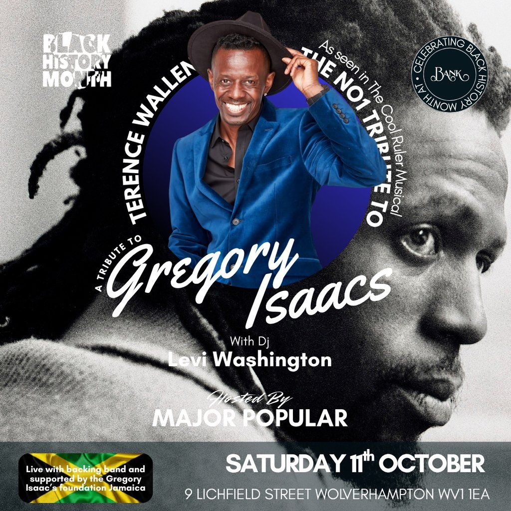 Gregory Isaacs Tribute with Terence Wallen, 11 October | Event in Wolverhampton | AllEvents