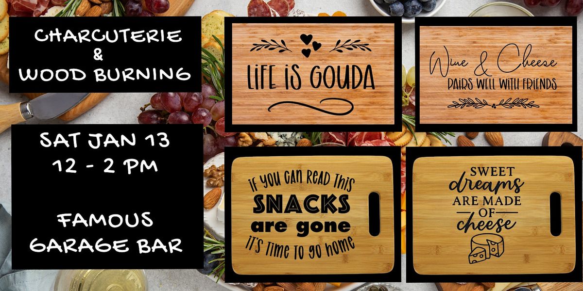 Wood Burning & Charcuterie Class, Famous Garage Bar, Lyndon Station