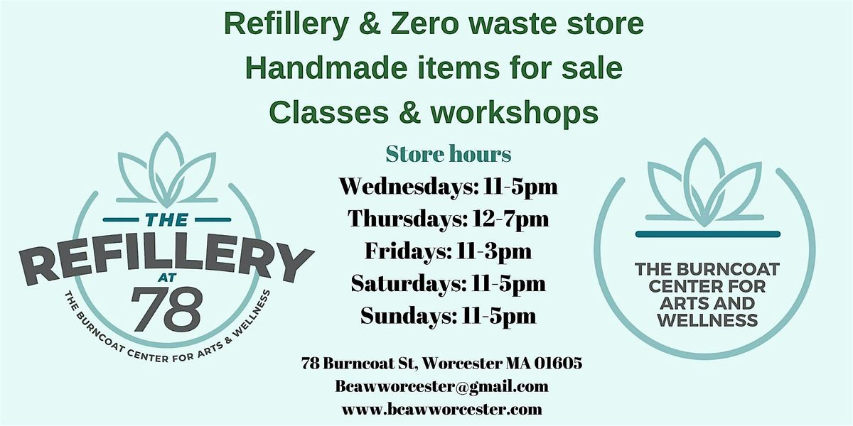 Refillery and Zero waste store located in Worcester, MA | Event in Worcester | AllEvents