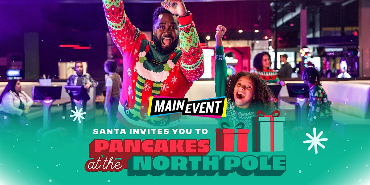 Pancakes at the North Pole - Main Event Austin, 14 December | Event in Austin | AllEvents