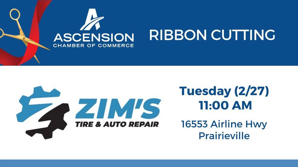 Ribbon Cutting Zims Tire & Auto Repair, 16553 Airline Hwy