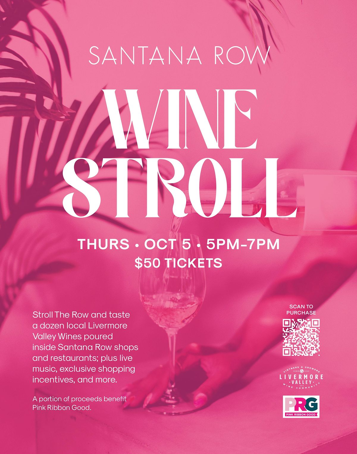 Santana Row Wine Stroll benefitting Pink Ribbon Good, Santana Row, San