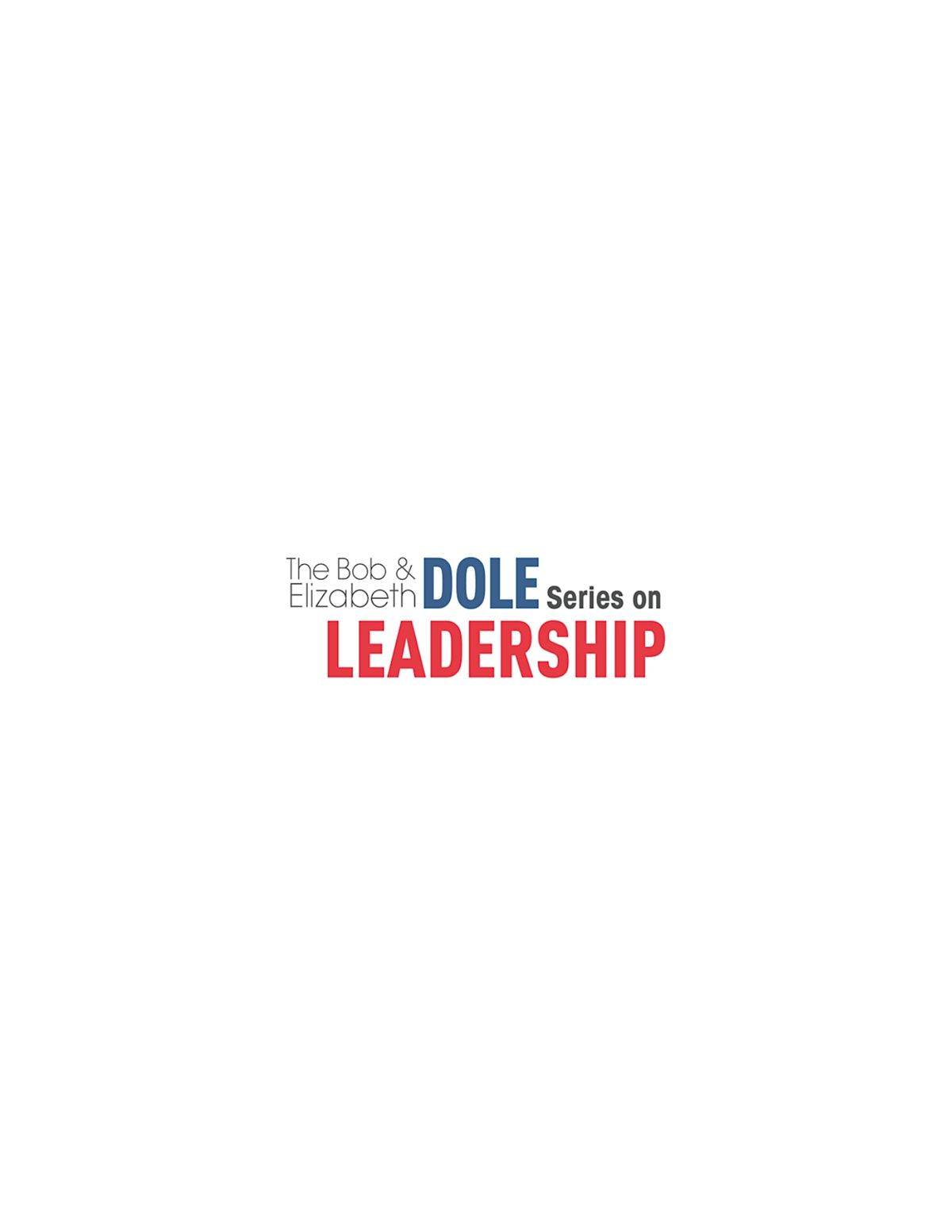 The Dole Series on Leadership The Future of Rural Health Care